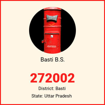Basti B.S. pin code, district Basti in Uttar Pradesh