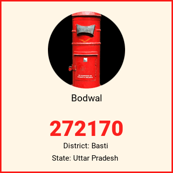 Bodwal pin code, district Basti in Uttar Pradesh