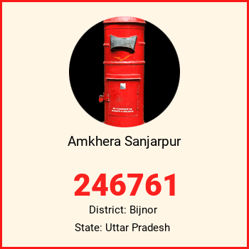 Amkhera Sanjarpur pin code, district Bijnor in Uttar Pradesh