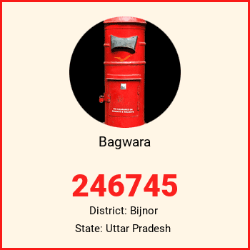 Bagwara pin code, district Bijnor in Uttar Pradesh