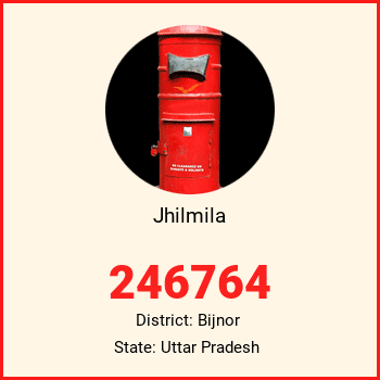 Jhilmila pin code, district Bijnor in Uttar Pradesh