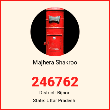 Majhera Shakroo pin code, district Bijnor in Uttar Pradesh
