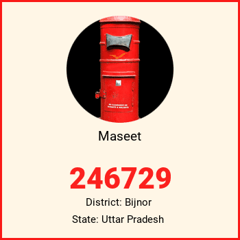 Maseet pin code, district Bijnor in Uttar Pradesh