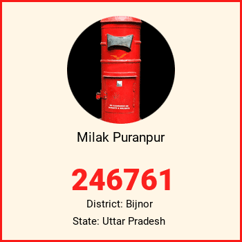 Milak Puranpur pin code, district Bijnor in Uttar Pradesh