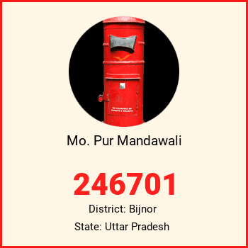 Mo. Pur Mandawali pin code, district Bijnor in Uttar Pradesh