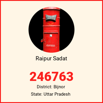 Raipur Sadat pin code, district Bijnor in Uttar Pradesh