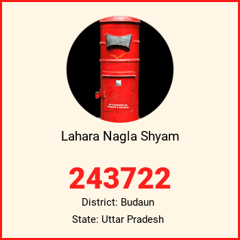 Lahara Nagla Shyam pin code, district Budaun in Uttar Pradesh