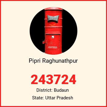 Pipri Raghunathpur pin code, district Budaun in Uttar Pradesh