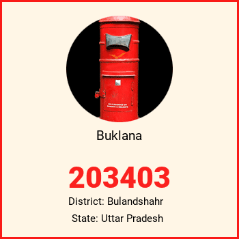 Buklana pin code, district Bulandshahr in Uttar Pradesh
