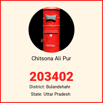 Chitsona Ali Pur pin code, district Bulandshahr in Uttar Pradesh