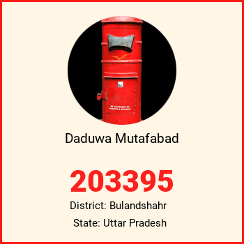 Daduwa Mutafabad pin code, district Bulandshahr in Uttar Pradesh