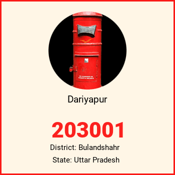 Dariyapur pin code, district Bulandshahr in Uttar Pradesh