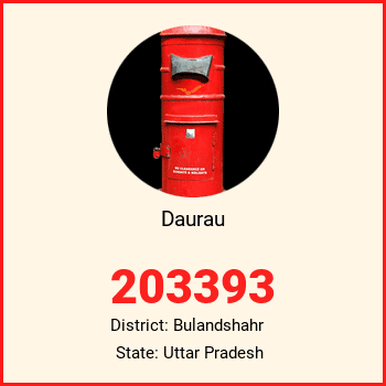 Daurau pin code, district Bulandshahr in Uttar Pradesh