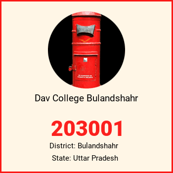 Dav College Bulandshahr pin code, district Bulandshahr in Uttar Pradesh