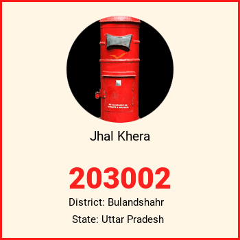 Jhal Khera pin code, district Bulandshahr in Uttar Pradesh