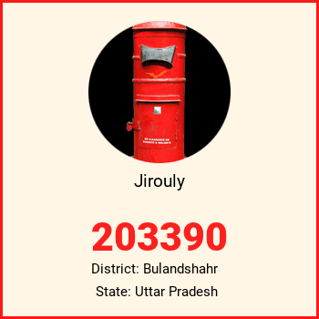 Jirouly pin code, district Bulandshahr in Uttar Pradesh