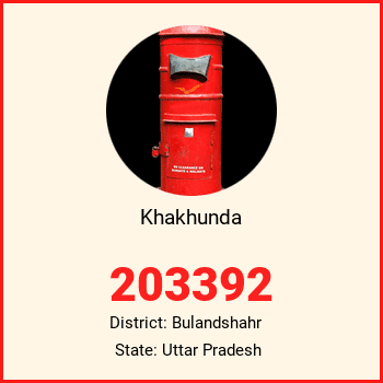 Khakhunda pin code, district Bulandshahr in Uttar Pradesh