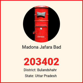 Madona Jafara Bad pin code, district Bulandshahr in Uttar Pradesh