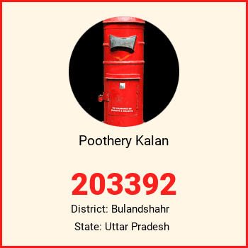 Poothery Kalan pin code, district Bulandshahr in Uttar Pradesh