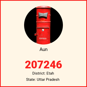 Aun pin code, district Etah in Uttar Pradesh