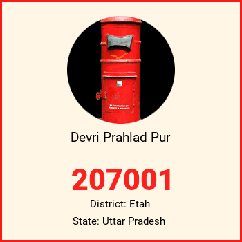 Devri Prahlad Pur pin code, district Etah in Uttar Pradesh