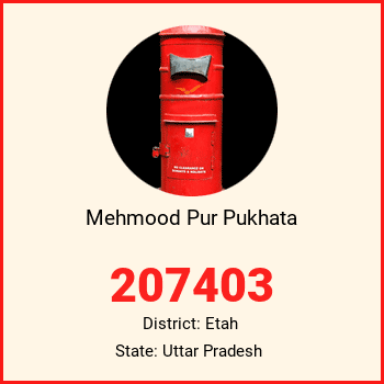 Mehmood Pur Pukhata pin code, district Etah in Uttar Pradesh