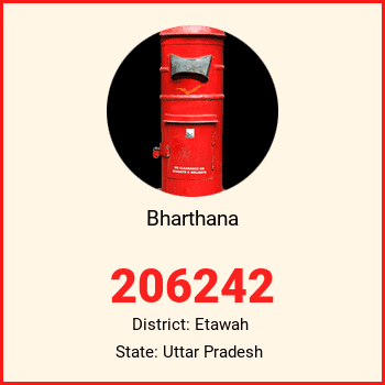 Bharthana pin code, district Etawah in Uttar Pradesh