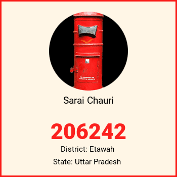 Sarai Chauri pin code, district Etawah in Uttar Pradesh