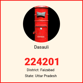 Dasauli pin code, district Faizabad in Uttar Pradesh