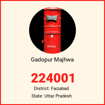 Gadopur Majhwa pin code, district Faizabad in Uttar Pradesh