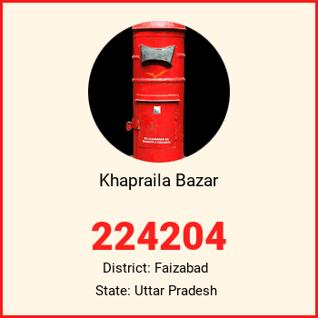 Khapraila Bazar pin code, district Faizabad in Uttar Pradesh