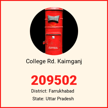 College Rd. Kaimganj pin code, district Farrukhabad in Uttar Pradesh