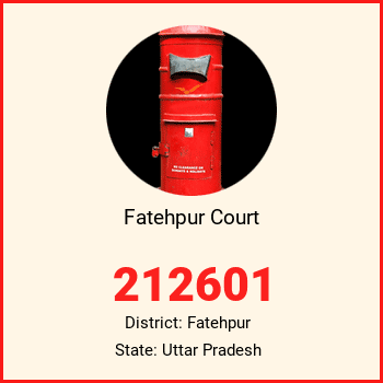 Fatehpur Court pin code, district Fatehpur in Uttar Pradesh