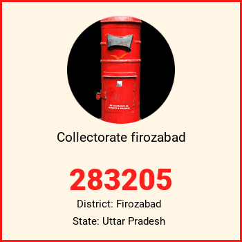 Collectorate firozabad pin code, district Firozabad in Uttar Pradesh