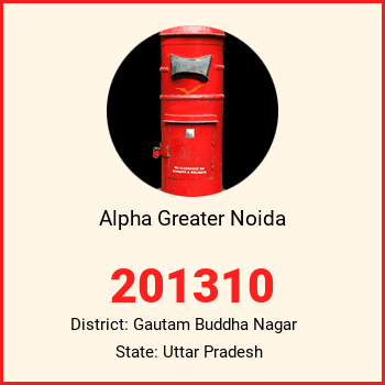 Alpha Greater Noida pin code, district Gautam Buddha Nagar in Uttar Pradesh