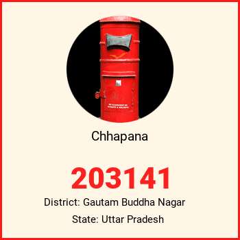 Chhapana pin code, district Gautam Buddha Nagar in Uttar Pradesh