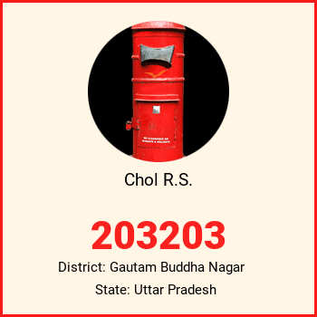 Chol R.S. pin code, district Gautam Buddha Nagar in Uttar Pradesh