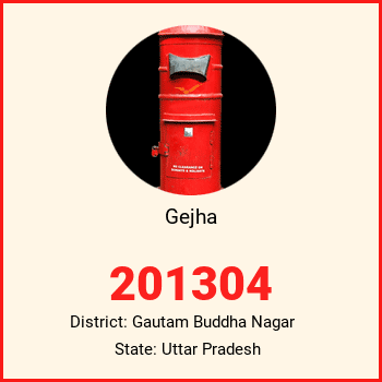 Gejha pin code, district Gautam Buddha Nagar in Uttar Pradesh
