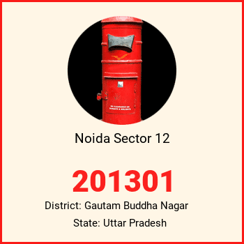 Noida Sector 12 pin code, district Gautam Buddha Nagar in Uttar Pradesh