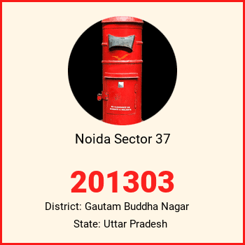 Noida Sector 37 pin code, district Gautam Buddha Nagar in Uttar Pradesh