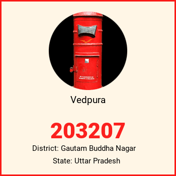 Vedpura pin code, district Gautam Buddha Nagar in Uttar Pradesh
