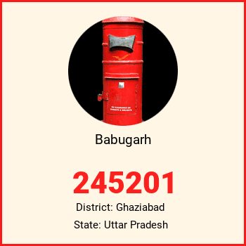Babugarh pin code, district Ghaziabad in Uttar Pradesh