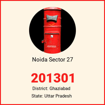 Noida Sector 27 pin code, district Ghaziabad in Uttar Pradesh