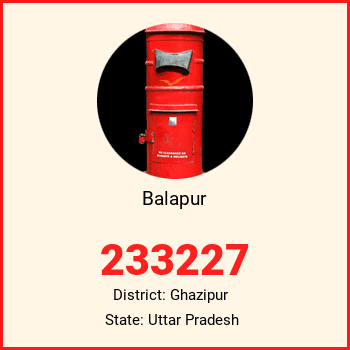 Balapur pin code, district Ghazipur in Uttar Pradesh
