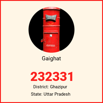 Gaighat pin code, district Ghazipur in Uttar Pradesh