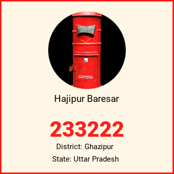 Hajipur Baresar pin code, district Ghazipur in Uttar Pradesh