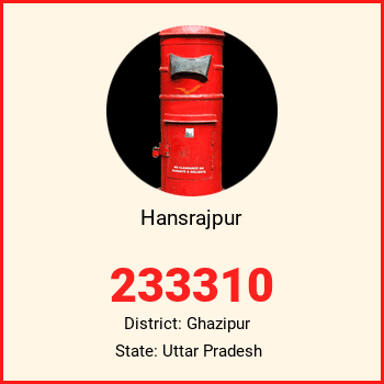 Hansrajpur pin code, district Ghazipur in Uttar Pradesh