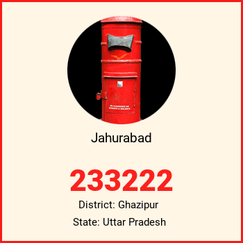 Jahurabad pin code, district Ghazipur in Uttar Pradesh