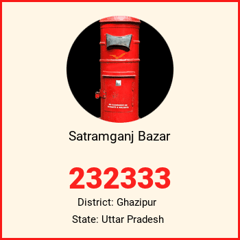 Satramganj Bazar pin code, district Ghazipur in Uttar Pradesh