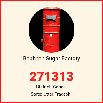 Babhnan Sugar Factory pin code, district Gonda in Uttar Pradesh